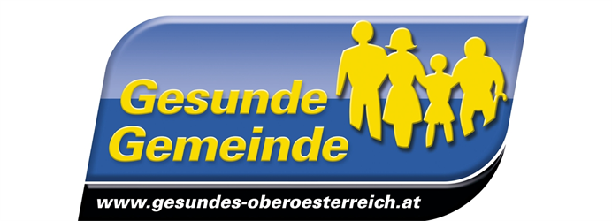 Einladung zur Verleihung der Ortstafel “Gesunde Gemeinde” durch Herrn Landeshauptmann Dr. Josef Pühringer